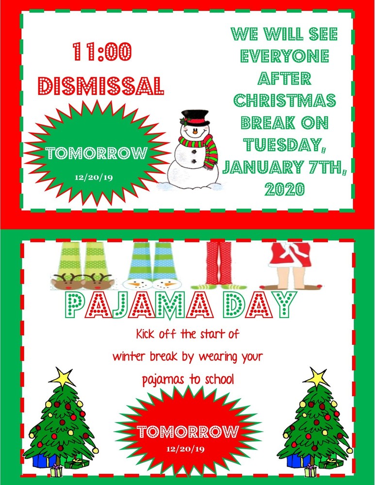 Early Dismissal and Pajama Day December 20th