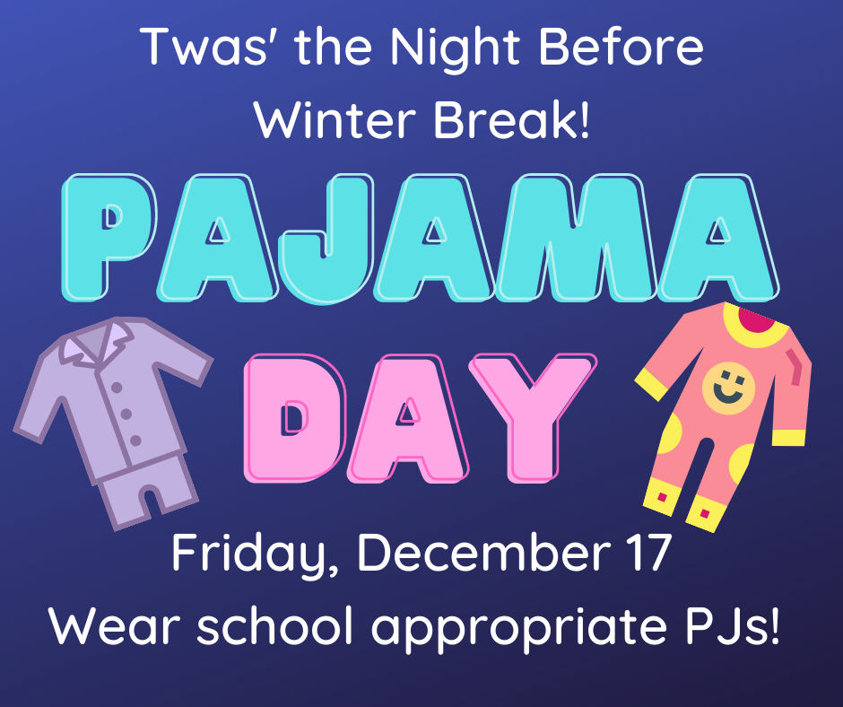 Pajama Day tomorrow