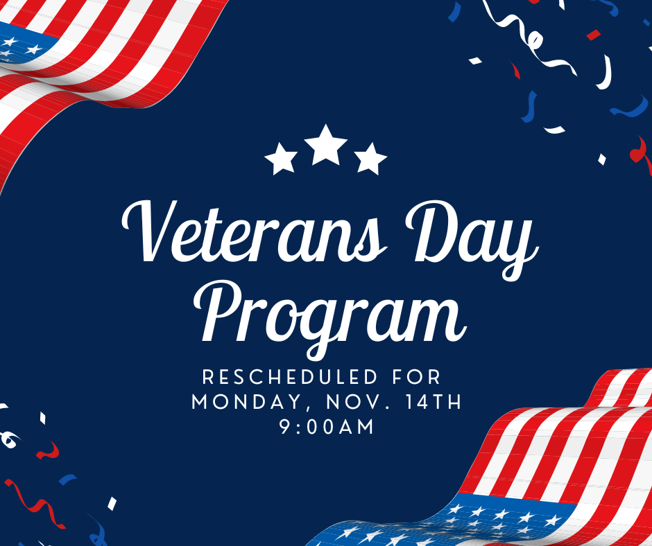 Veterans Day Program Rescheduled